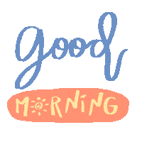 Good Morning Sticker