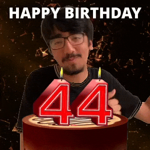 Happy 44th Birthday