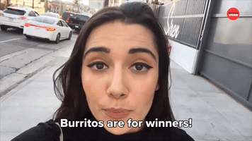 Burritos Are For Winners