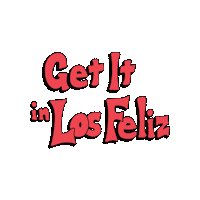 Get It Los Feliz Sticker by Los Feliz Neighborhood Council