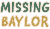 Miss You College Sticker by Baylor University