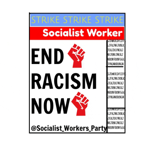 Socialist_Workers_Party newspaper socialist swp anti-racist GIF