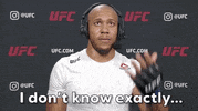 Sport Idk GIF by UFC