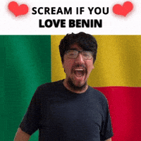 SCREAM IF YOU LOVE BENIN