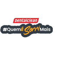 Quemesorrimais Sticker by Dentalclean
