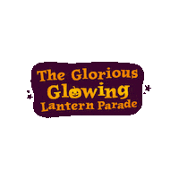 Lanterns Lantern Parade Sticker by BeWILDerwood