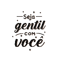 Seja Gentil Bom Dia Sticker