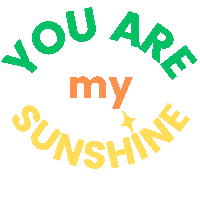 Happy You Are My Sunshine Sticker by Sheila Streetman