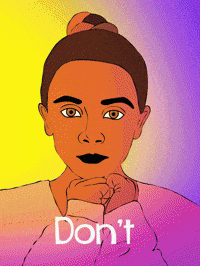 Digital art gif. A woman with her hair in a bun looks at us with a serious expression on her face. She puts her hand on her chin as she stares at us. Rainbow colors flash over her face. Text, “Don't shut your mouth."
