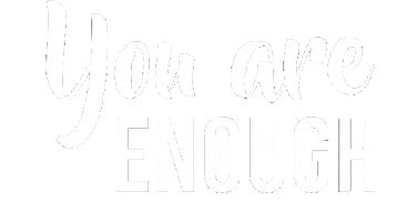 You Are Enough Believe In Yourself Sticker by Lewis Ministries