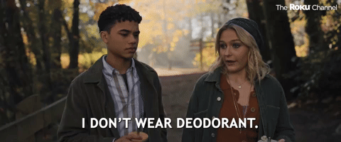 I Don't Wear Deodorant