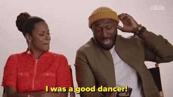 I Was A Good Dancer!