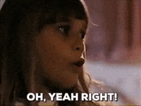 Yeah Right Reaction GIF
