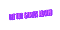 Game On Let The Games Begin Sticker by Tiffany