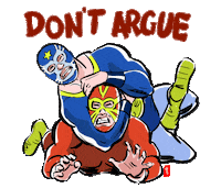 Dont Argue Sticker by Johnram27