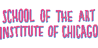 Chicago Schooloftheartinstituteofchicago Sticker by SAIC