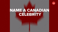Name A Non-Bieber Canadian Celebrity