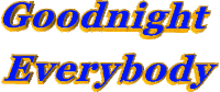 good night goodnight everybody Sticker by AnimatedText