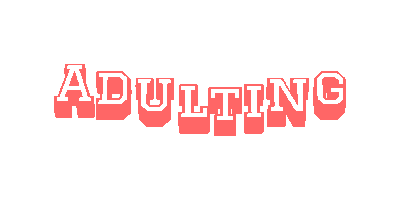 Adulting Sticker by SoulxCellar