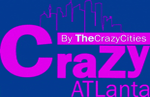 TheCrazyCities crazy atlanta crazyatlanta thecrazycities GIF