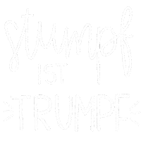 Stumpf Ist Trumpf Sticker