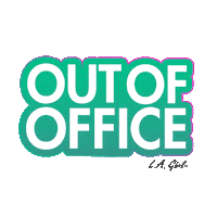 Out Of Office Vacation Sticker by L.A. Girl