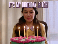 It's My Birthday, Bitch