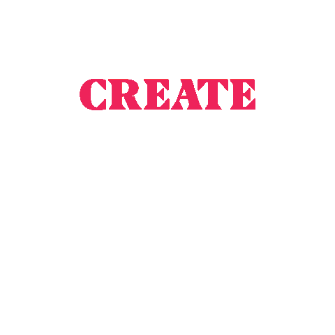 create create create create create Sticker by HopeUC India