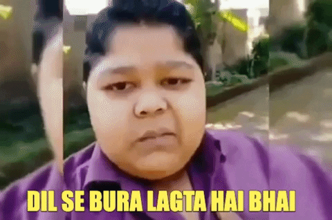 MemeHeist giphygifmaker dil se bura lagta hai bhai dil se bura lagta hai bhai meme dil se bura lagta hai bhai meme gif GIF