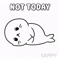 Today No GIF by Sappy Seals
