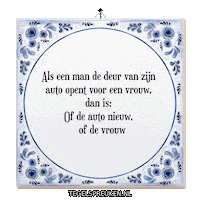 Humor Auto Sticker by Tegelspreuken.nl