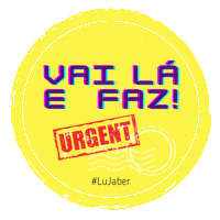 Vai La E Faz Sticker