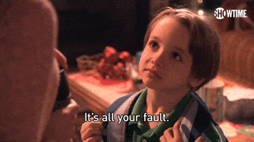It's All Your Fault