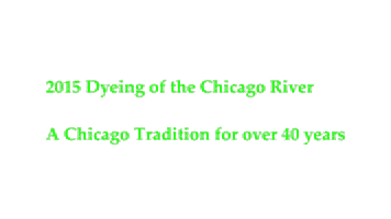 Chicago River Turns Green for Irish Holiday