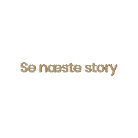 Se Næste Story Sticker by Digitale Damer