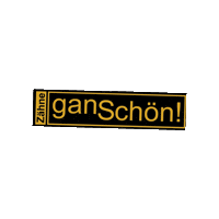 Ganschoen Sticker by Zähne ganSchön!