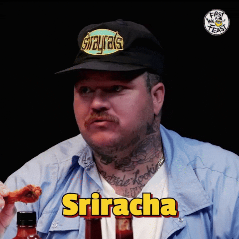 Sriracha Tastes Yummy