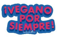 Vegan Sticker by La Guia Veg