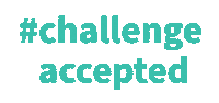 Challenge Accepted Team Sticker by xeem