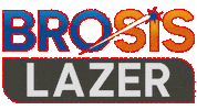 Lazer Brosis Sticker by brosislazertr