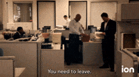 You Need To Leave Now