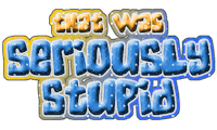 stupid Sticker