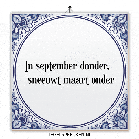 Storm September GIF by Tegelspreuken.nl