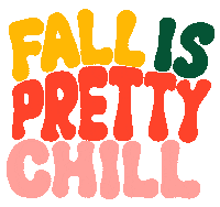 Fall Chill Sticker by Heather Lynn