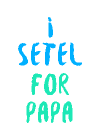 Fathers Day Papa Sticker by Setel