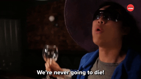Never Gonna Die GIF by BuzzFeed