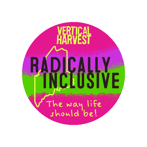 VerticalHarvest giphygifmaker vertical harvest verticalharvest radically inclusive Sticker