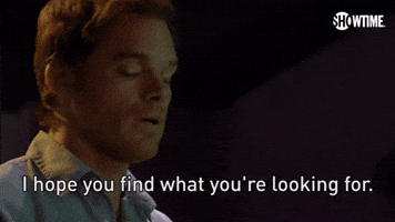 I Hope You Find What You're Looking For 