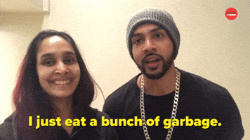 I Eat a Bunch of Garbage