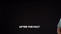 After The Fact